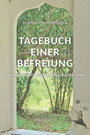 Buch-Cover: Tagebuch einer Befreiung